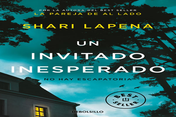 Libros recomendados de suspenso - Portada del best seller Un Invitado Inesperado de Shari Lapena