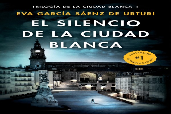 Libros recomendados de suspenso - Portada del best seller El silencio de la ciudad blanca