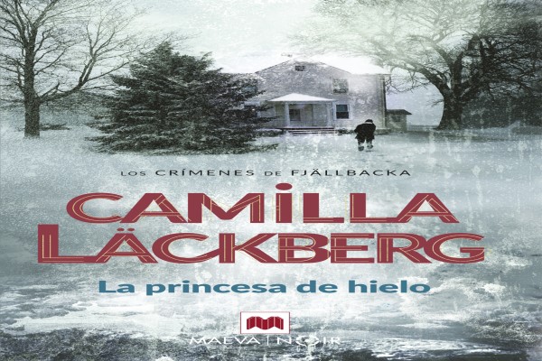 Libros recomendados de suspenso - Portada de La princesa de hielo, una novela inspirada en los crímenes de Fjällbacka