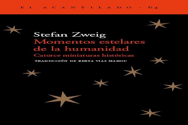 Portada Momentos estelares de la humanidad Catorce miniaturas históricas